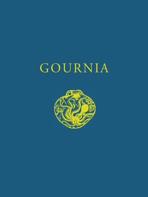 cover image of Gournia, Vasiliki, and Other Prehistoric Sites on the Isthmus of Hierapetra, Crete